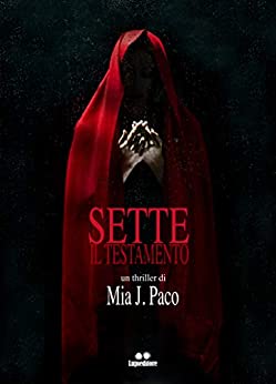 Sette: Il Testamento