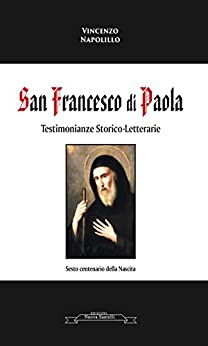 San Francesco di Paola: Testimonianze storico letterarie