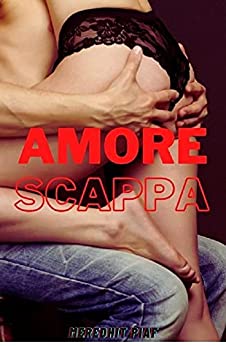 Scappa, Amore!