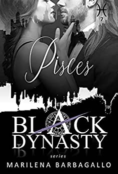 PISCES: Black Dynasty Series #7