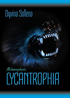 Lycantrophia (Metamorphosis Series Vol. 2)