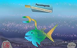 Pescemagnete: Le Storie Dell’Oceano Incantato