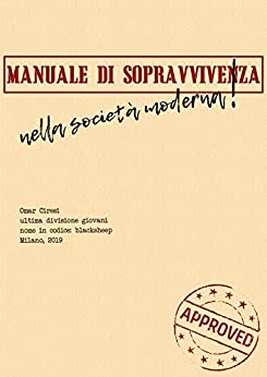 Manuale di sopravvivenza nella società moderna