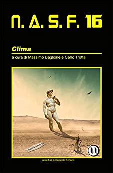 NASF 16: Clima (NASF - antologie di racconti fantascientifici)