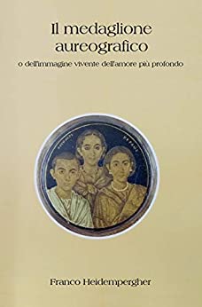 Il Medaglione Aureografico (romanzi storici Vol. 1)