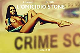 L’Omicidio Stone: A Milf Crime story (Archos Vol. 6)