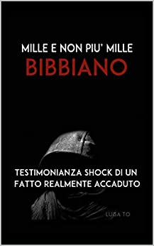 Mille e non più mille Bibbiano : Quando insabbiare i crimini diventa la regola...