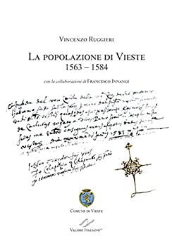 LA POPOLAZIONE DI VIESTE (1563-1584)