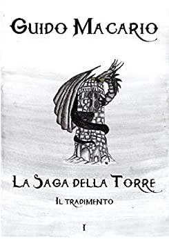 La Saga della Torre: Il tradimento