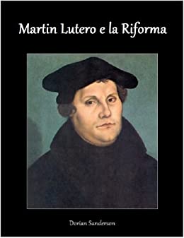 Martin Lutero e la Riforma