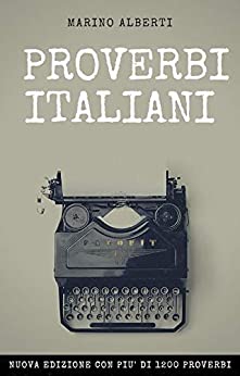 PROVERBI ITALIANI