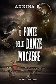 Il ponte delle danze macabre