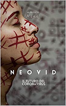 Neovid: Il Futuro del Coronavirus