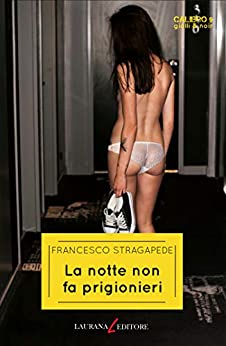 La notte non fa prigionieri (Calibro 9)