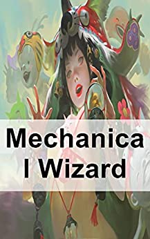 Mechanical Wizard