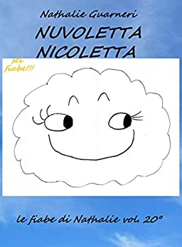 Nuvoletta Nicoletta: Le fiabe di Nathalie vol. 20°