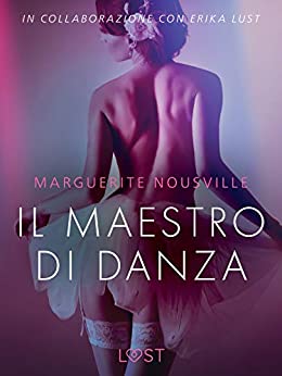 Il maestro di danza - Breve racconto erotico