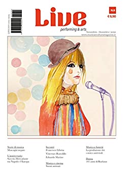 Novembre/Dicembre 2020 – LIVE Performing & Arts: Magazine di Musica e Cultura
