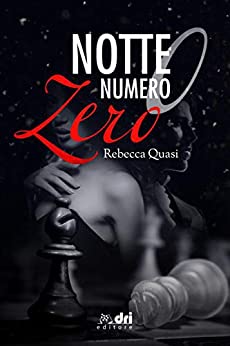 Notte Numero Zero (DriEditore ContemporaryRomance)