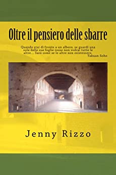 Oltre il pensiero delle sbarre