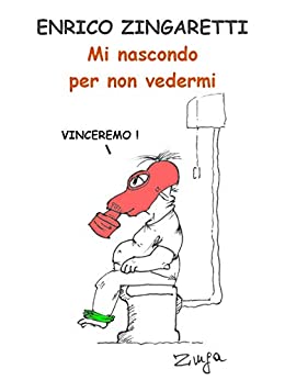 Mi nascondo per non vedermi: Fumetti per riflettere.