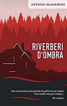 Riverberi d’ombra