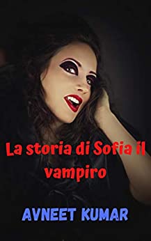 La storia di Sofia il vampiro