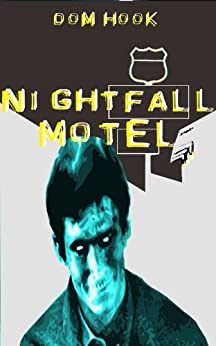 NIGHTFALL MOTEL