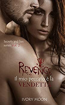 Revenge, il mio peccato è la vendetta