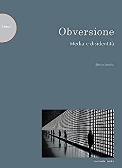 Obversione. Media e disidentità