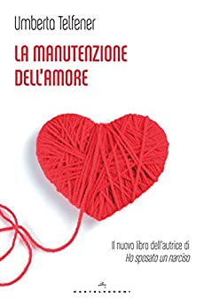 La manutenzione dell’amore