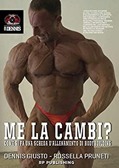 Me la cambi? : Come si fa una scheda d’allenamento di bodybuilding