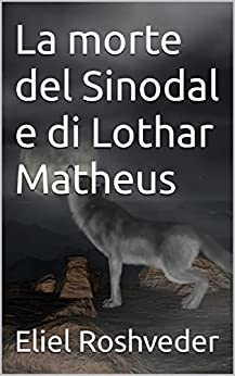 La morte del Sinodal e di Lothar Matheus