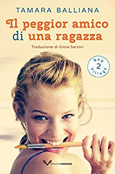 Il peggior amico di una ragazza (Bay Village Vol. 2)