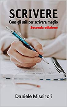 Scrivere: Consigli utili per scrivere meglio