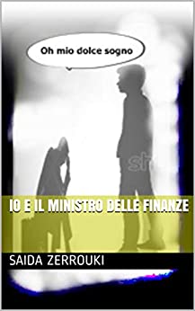 Io e il ministro delle finanze