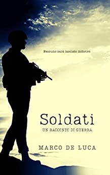 Soldati: un racconto di guerra
