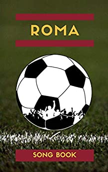 A.S. Roma Songbook