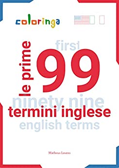Le Prime 99 Parole Inglese da Imparare: Coloringa (1)