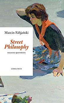 Street Philosophy: Saggezza quotidiana (Età d’argento)