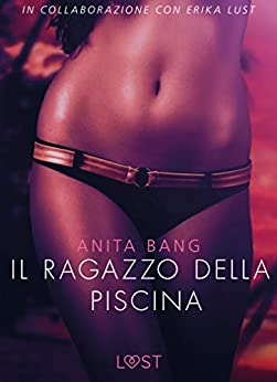 Il ragazzo della piscina - Letteratura erotica