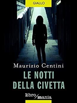 Le notti della civetta