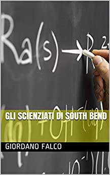 Gli scienziati di South Bend