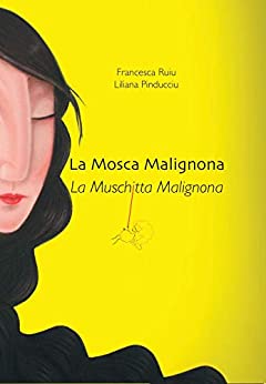 La Muschitta Malignona