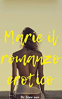 Marie il romanzo erotico