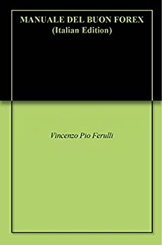 MANUALE DEL BUON FOREX