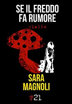 Se il freddo fa rumore (Damster – Comma21)