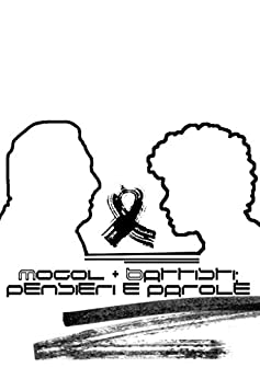 Mogol + Battisti: Pensieri e parole