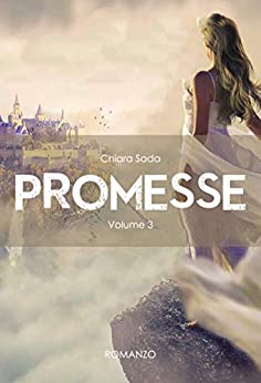 Promesse: Volume 3 (Trilogia Sguardi)