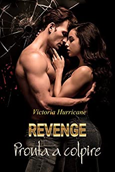 REVENGE Pronta a colpire